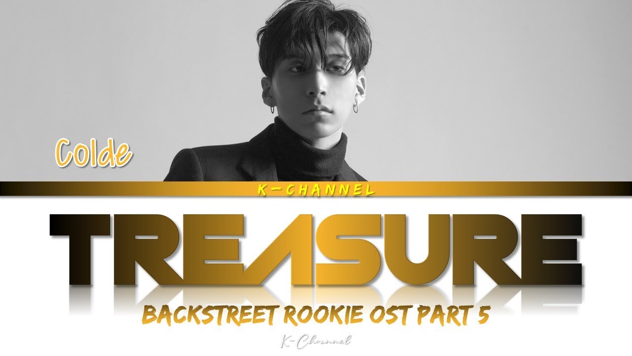 Treasure 보물 - Colde 콜드 | Backstreet Rookie 편의점 샛별이 OST Part 5 | Lyrics 가사 | Han/Rom/Eng
