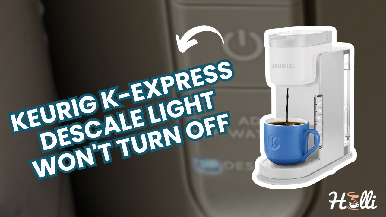 Индикатор очистки от накипи Keurig K-Express не выключается — вот как мы это исправили