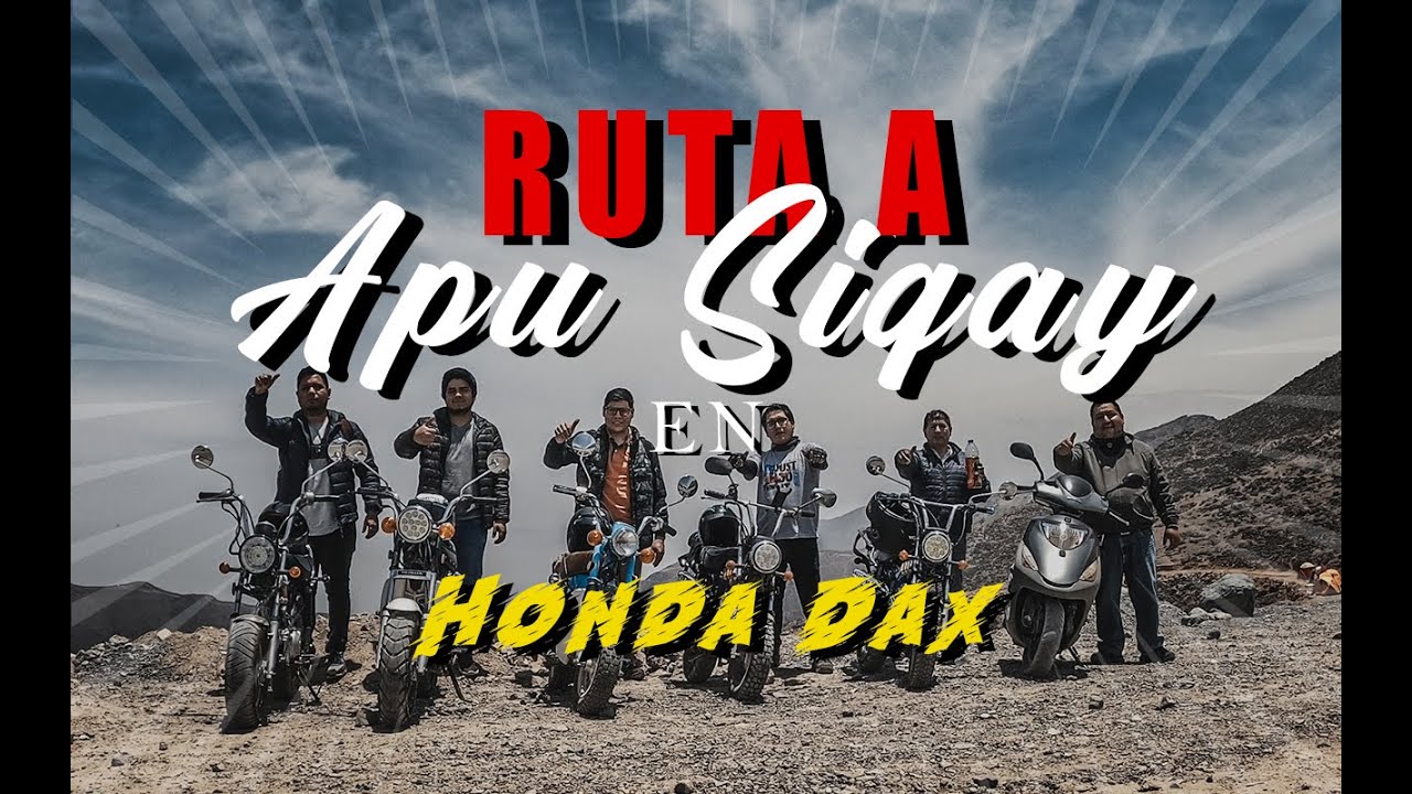 RUTA APU SIQAY EN HONDA DAX
