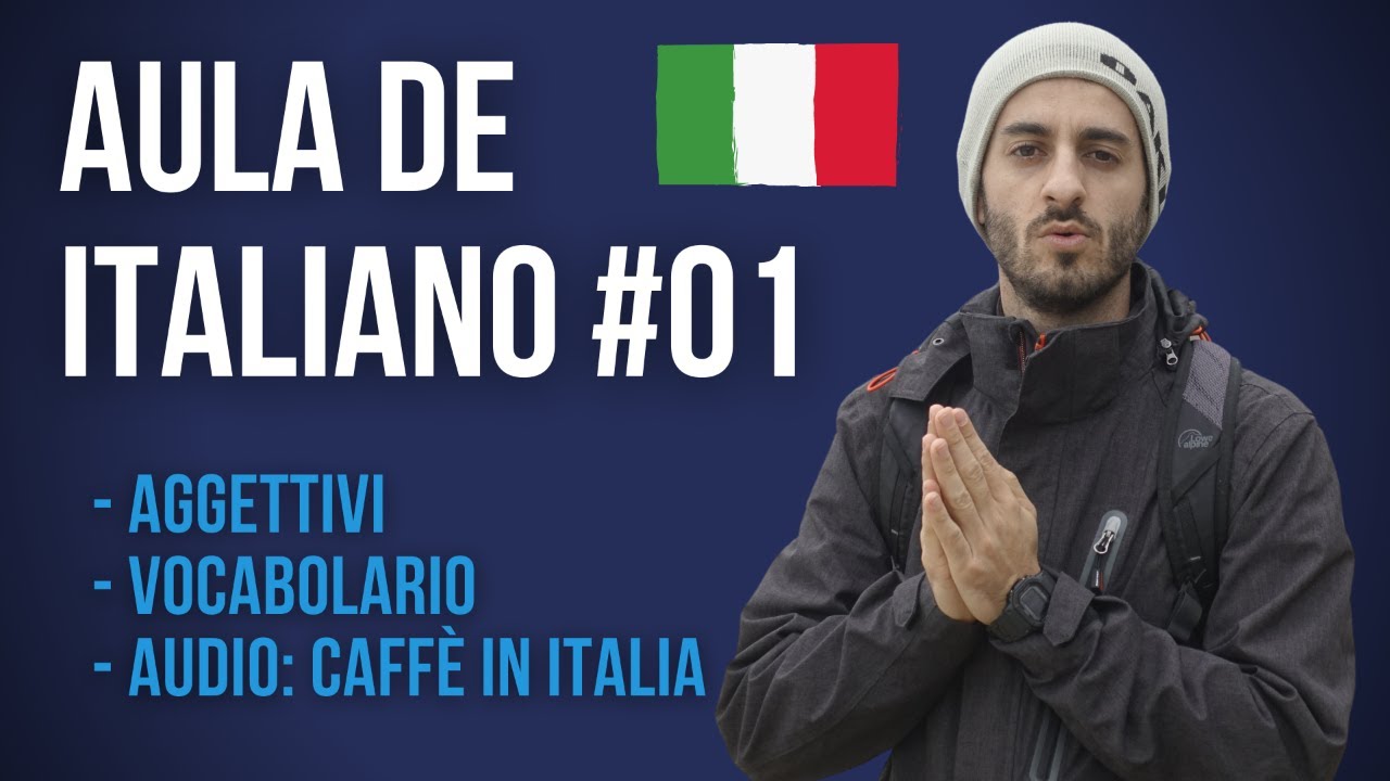 Aula de italiano 01 - Aggettivi, vocabolario, audio caffè in Italia