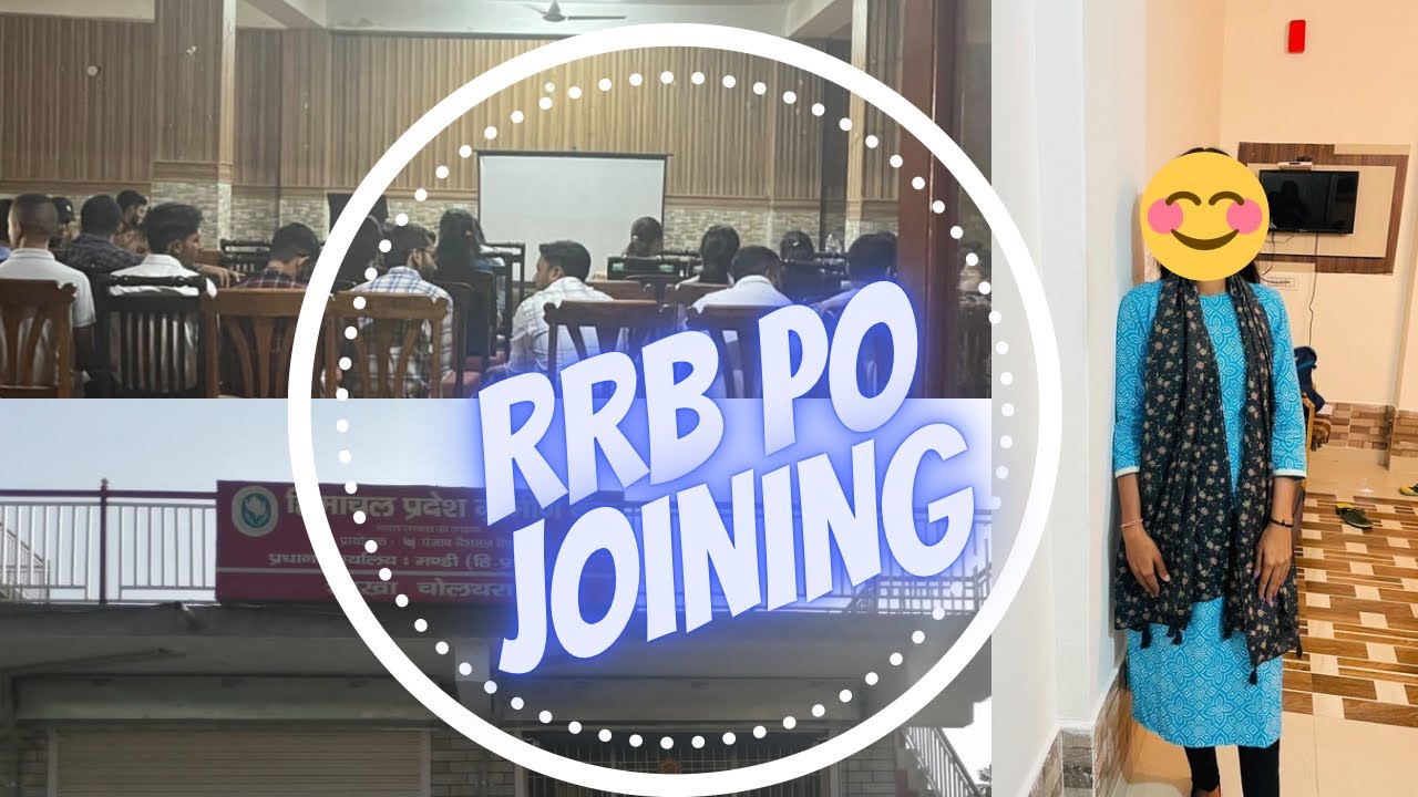 RRB PO Training Part-2| Mandi vlogs | RRB PO life | Joining vlog of RRB PO Exam #rrbpo #joining