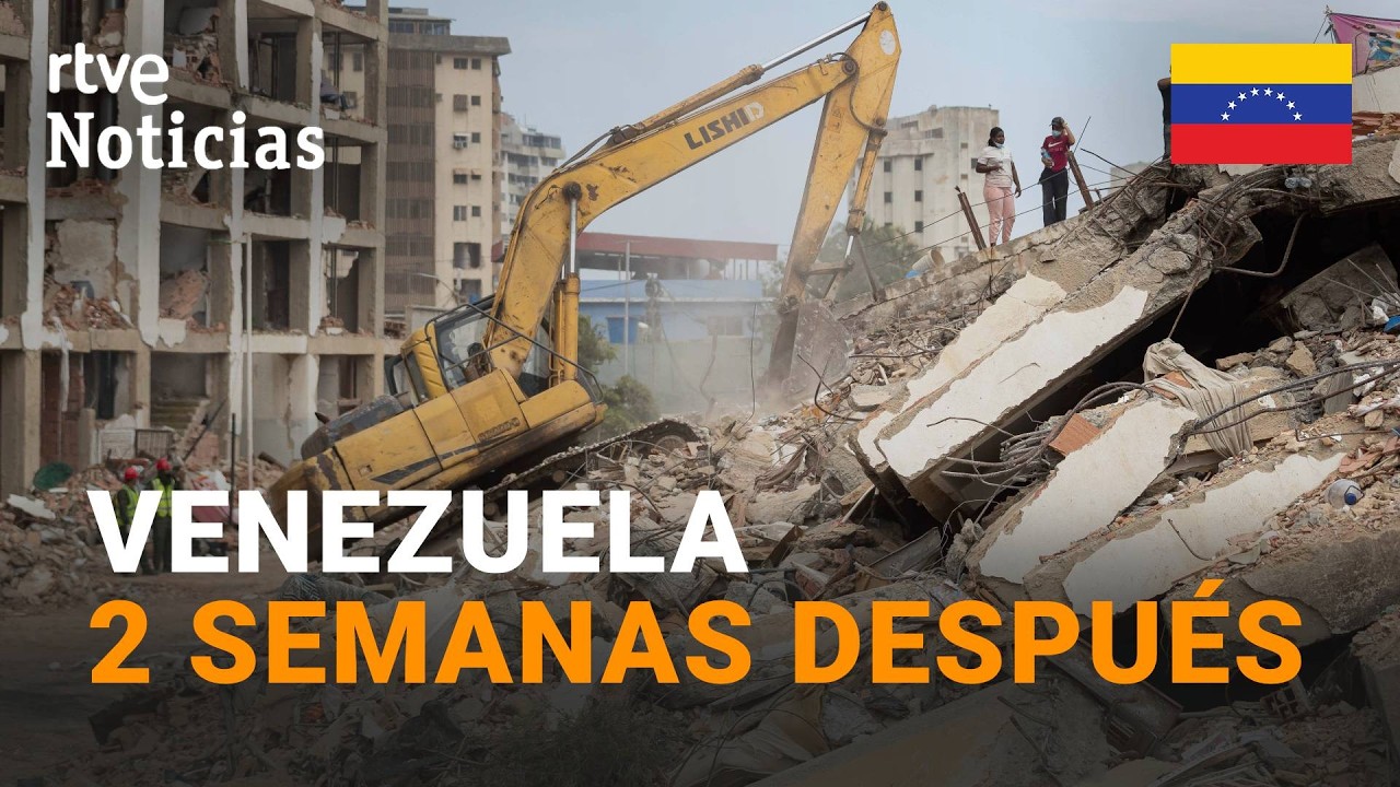 TERREMOTO VENEZUELA | El pa&iacute;s se vuelca en la RECONSTRUCCI&Oacute;N y en las personas SIN HOGAR | RTVE