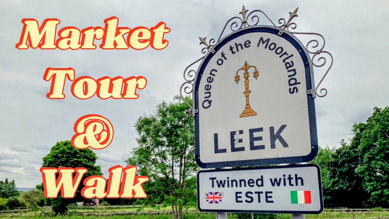 A Day In Leek Staffordshire Visiting The Saturday Market