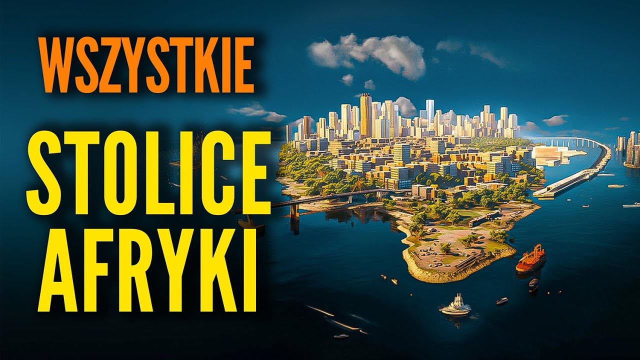 Wszystkie Stolice AFRYKI 🦒 ☀️ „Stolice Świata” Ep. 06.  Stolice Krajów Afrykańskich wraz z flagami