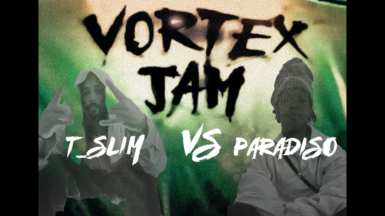 PARADISO vs TANO SLIM / VORTEX JAM EOV 2024