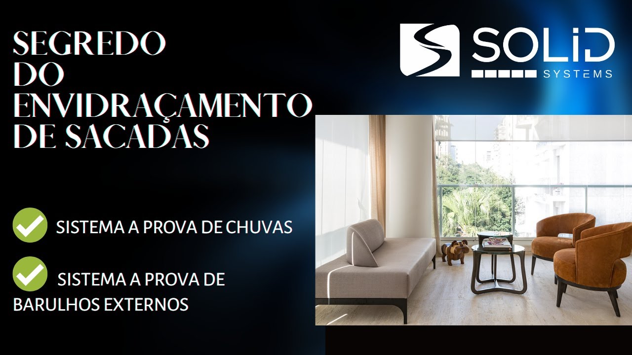 CEO mostra o fechamento de sacadas a prova de chuvas e com bloqueio de barulhos externos