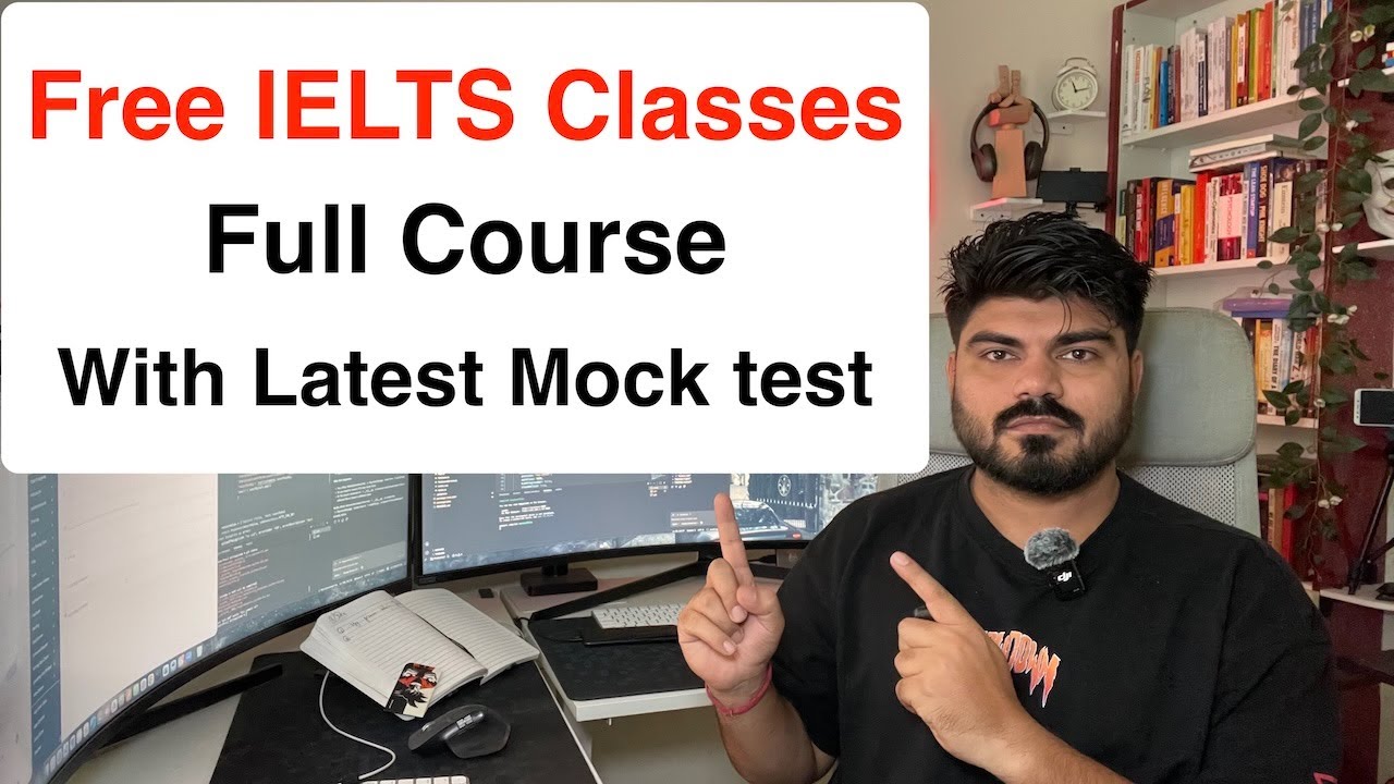 IELTS Full Course Free With Material & Latest Mock Test