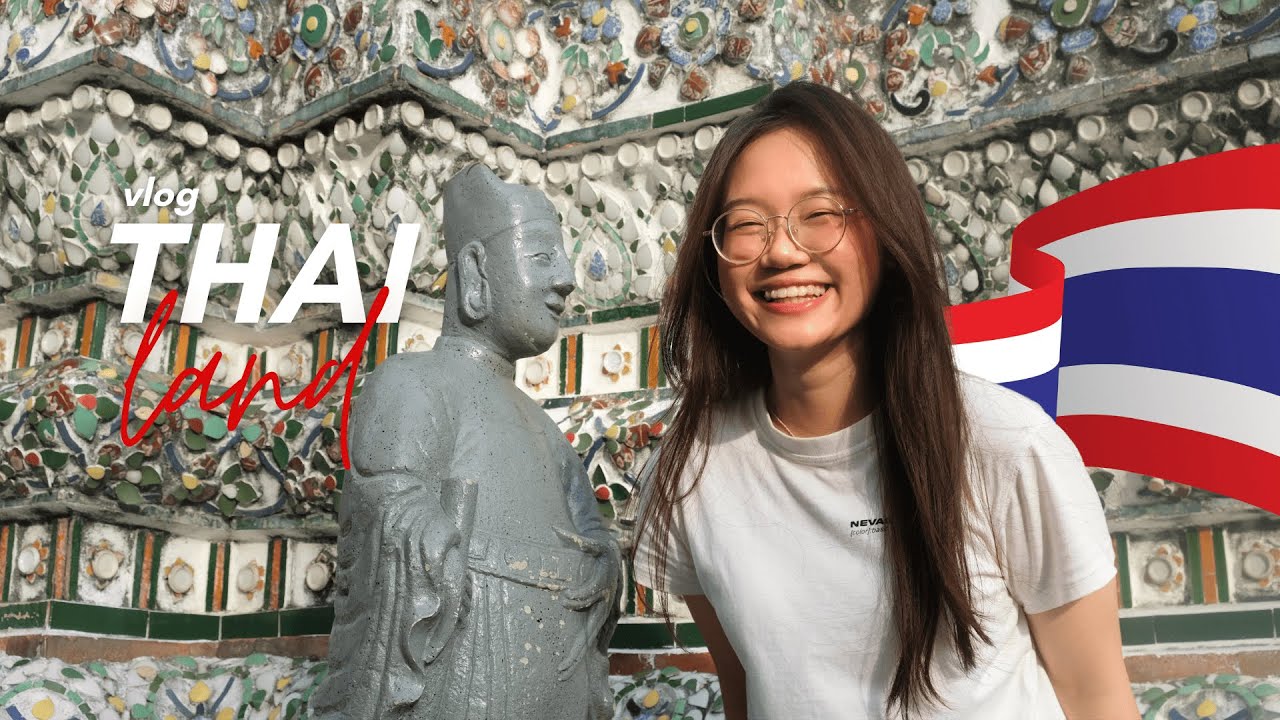 ĐI TỰ T&Uacute;C TH&Aacute;I LAN MANG MỖI T&Acirc;M HỒN ĐAM M&Ecirc; ẨM THỰC?! | VLOG 🇹🇭