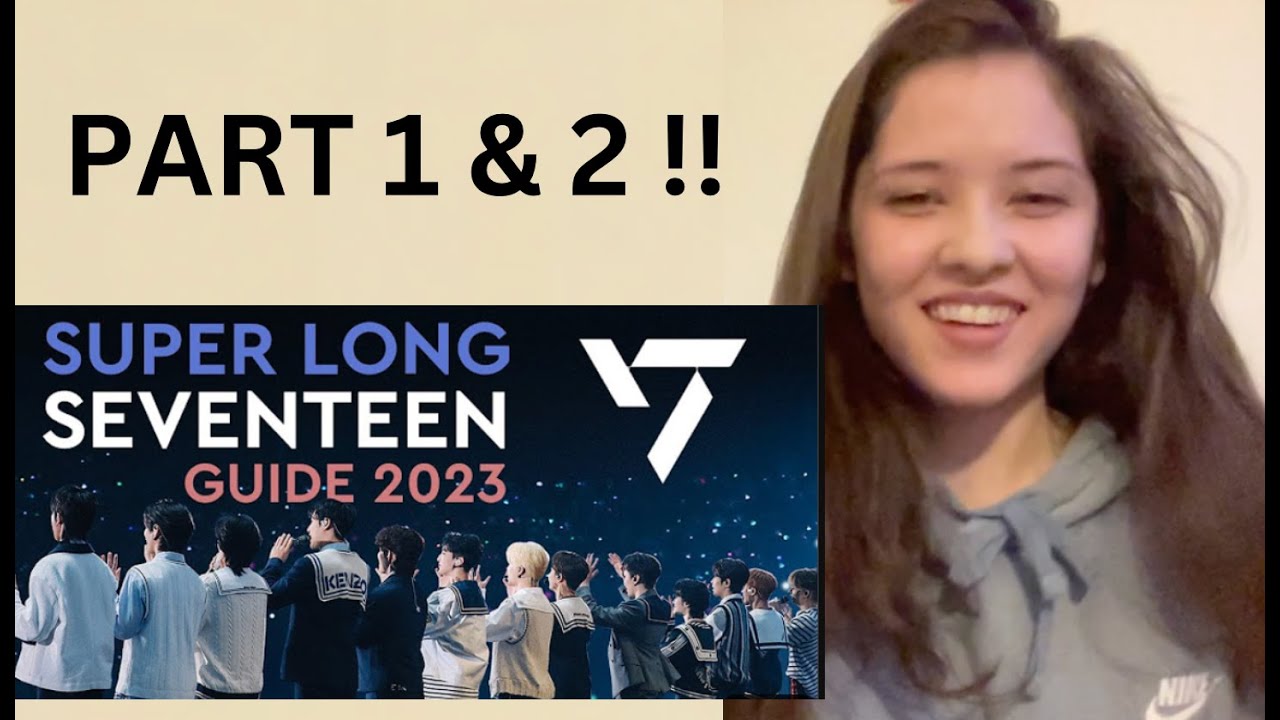 SUPER LONG SEVENTEEN GUIDE REACTION | INTRO AND HIP HOP TEAM