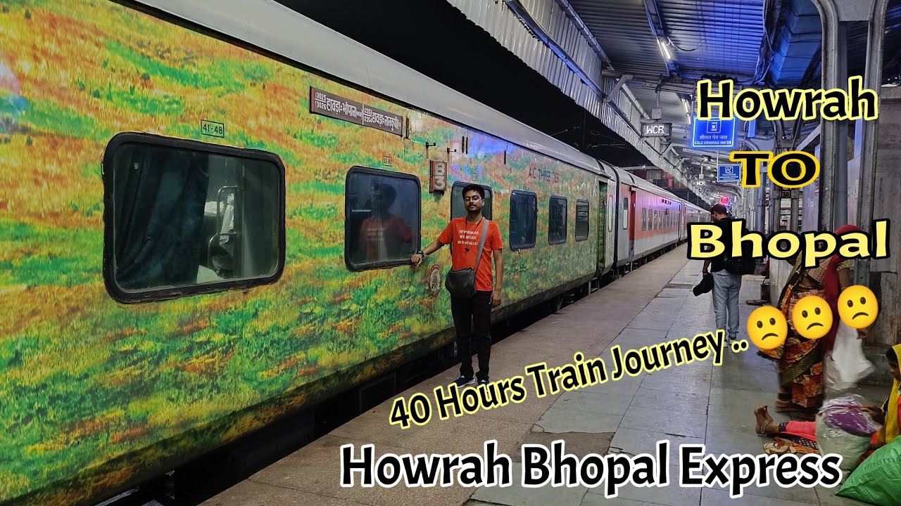 😦40 Hours Train JOURNEY VLOG. || Howrah TO Bhopal Train JOURNEY VLOG. || End To End Train Journey.