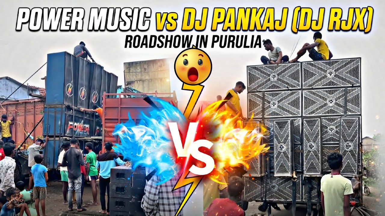 Power Music Vs Dj RjX ( Dj Pankaj Cabinet ) in Purulia | Power Music 1 st time entry in Purulia 