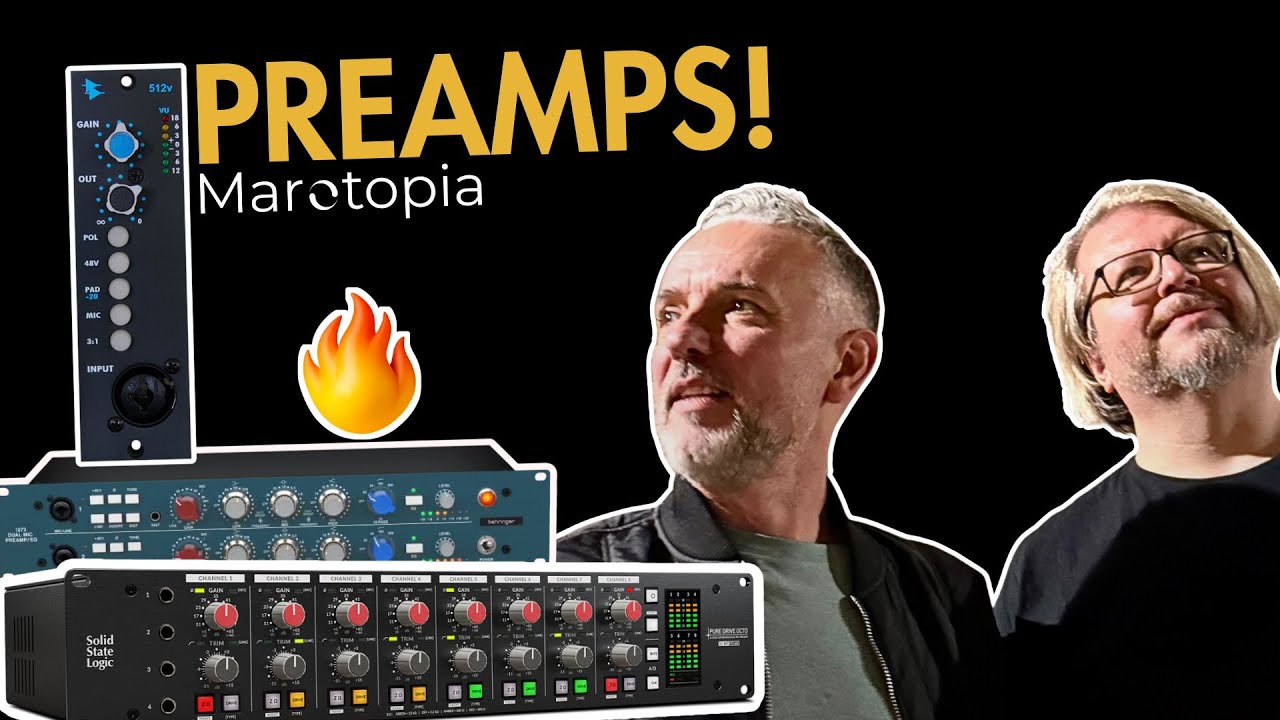 Preamps: The Secret Sauce of Your Sound