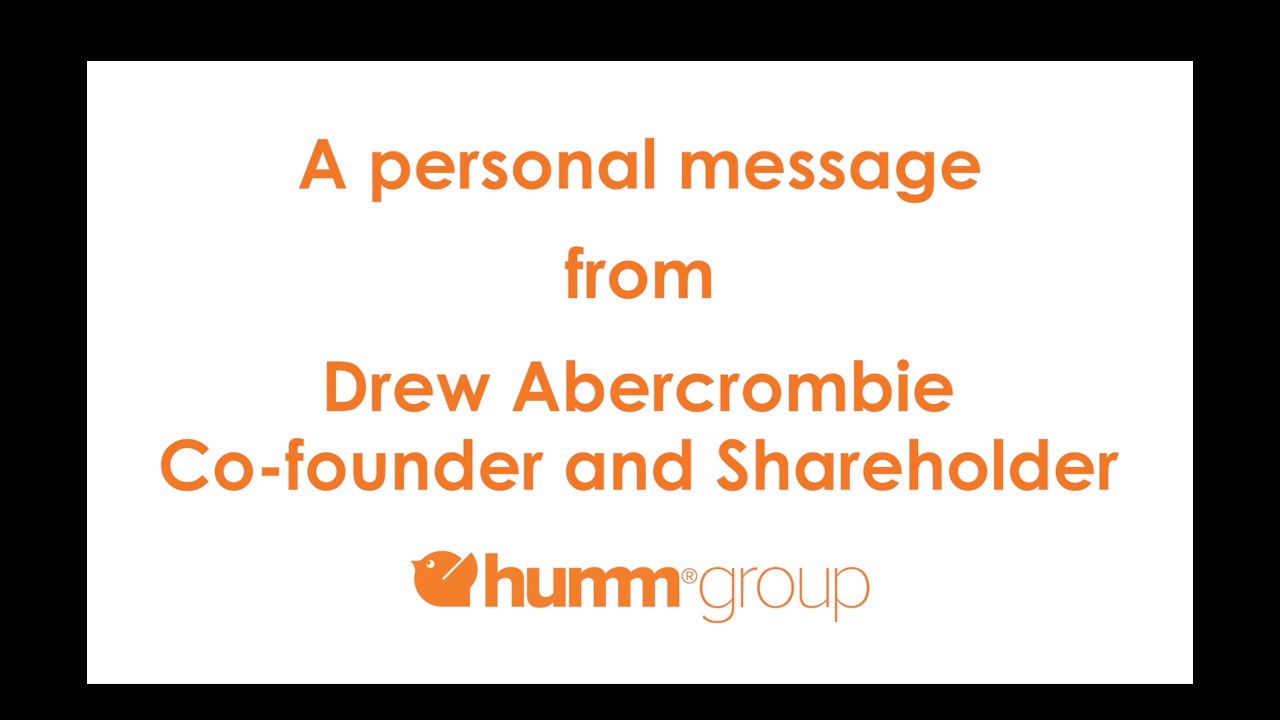 A Personal Message from Drew Abercrombie Co-Founder & Shareholder