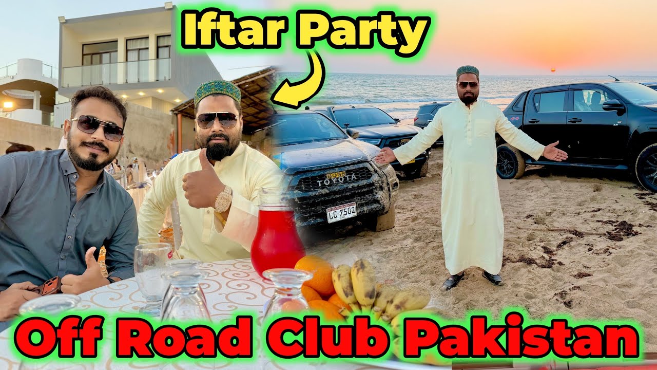 Turtle Beach || Iftar Party Yaha || Off Roading Bhe Hui Dinner || Bhe Bohat Acha || Kiya Maza Aya