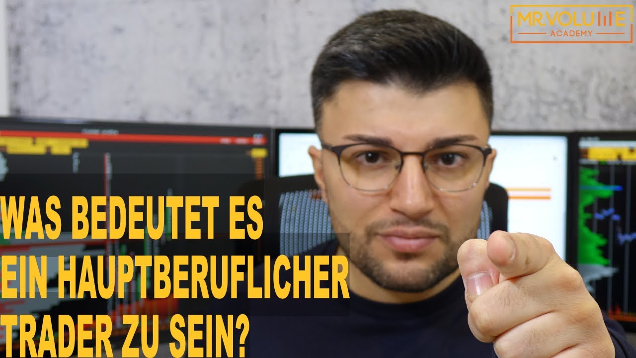Hauptberuflicher Daytrader? Bedeutung? // Volumen Trading - Volfix.net // Mr. Volume Academy