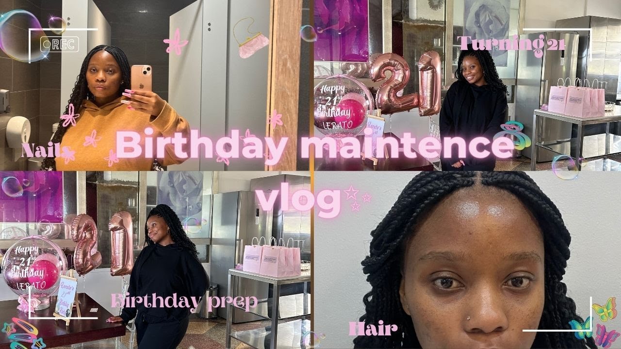 Prepare for my 21st Birthday with me! 🥂