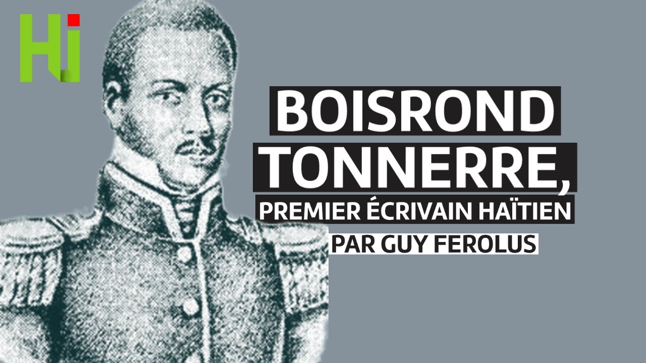 Boisrond Tonnerre, premier écrivain haïtien et père de l'acte de l'indépendance.