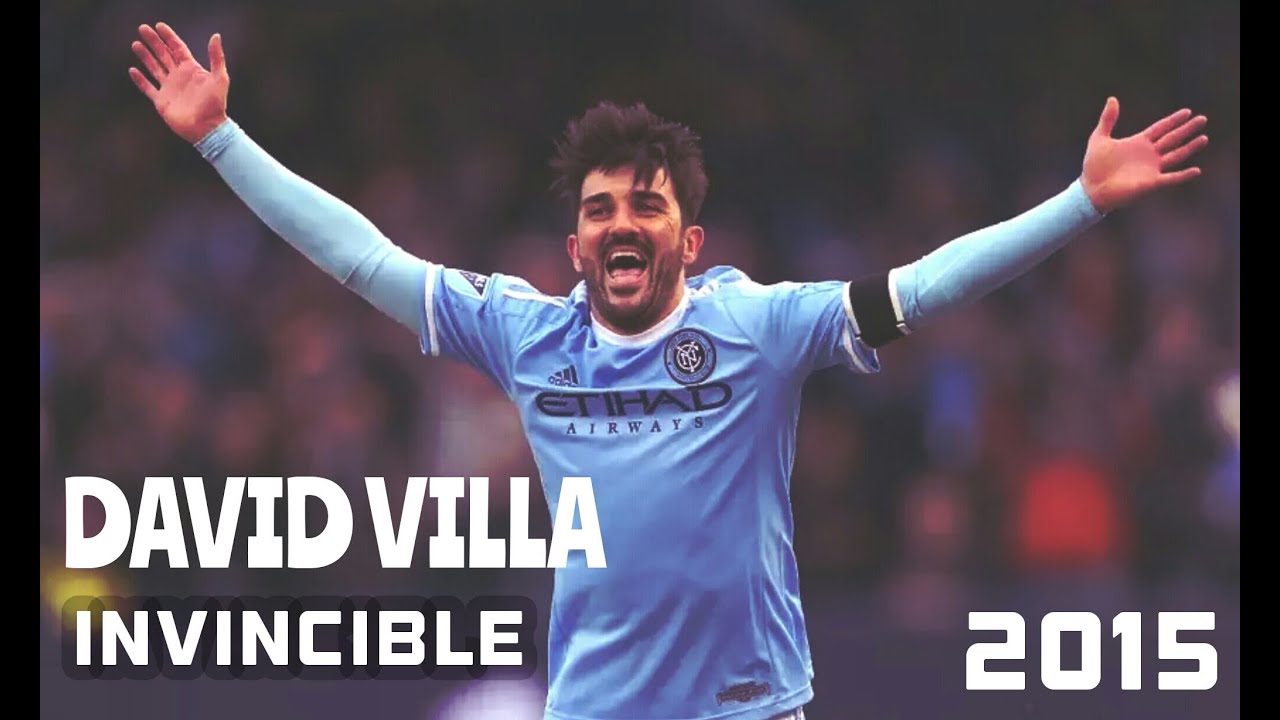 David Villa ● Invincible ● New York City ● 2015 HD
