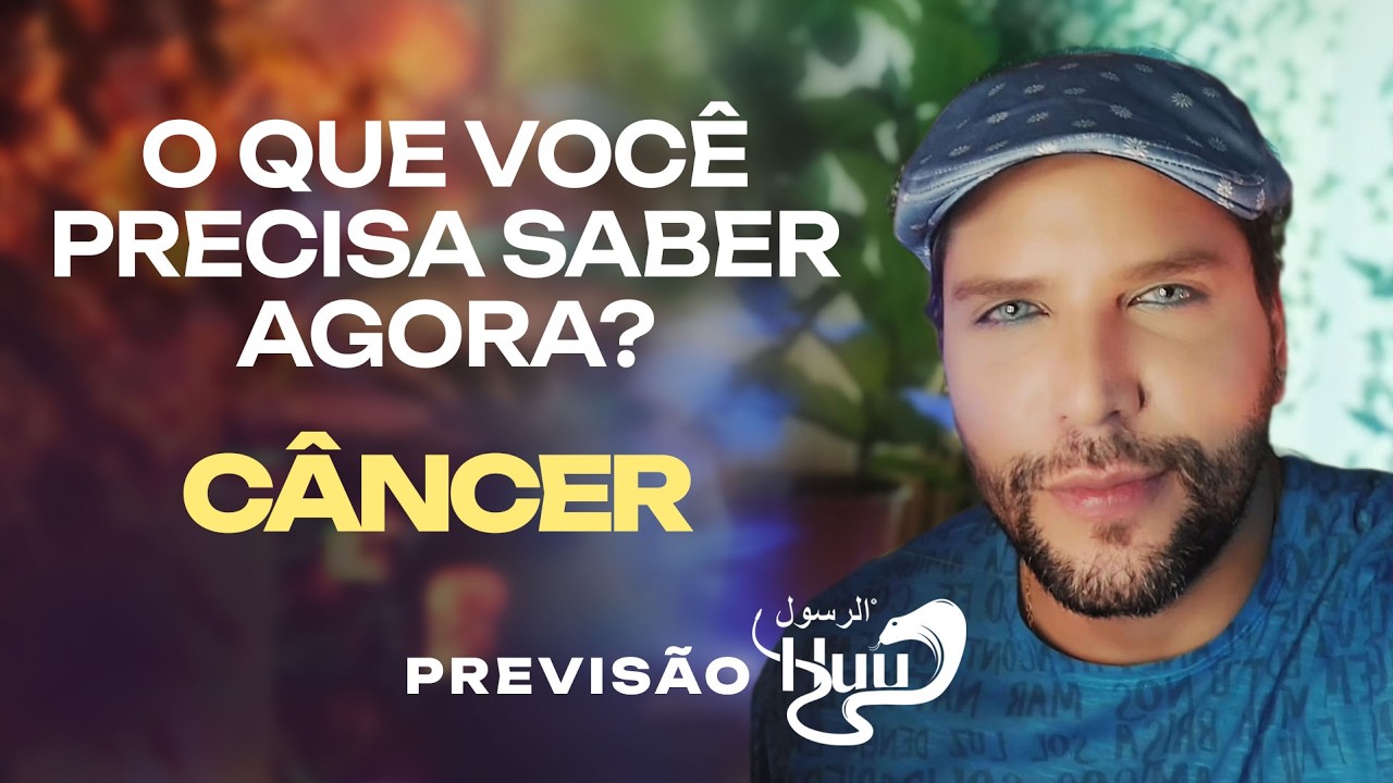 CÂNCER: Definindo o Novo Ciclo!