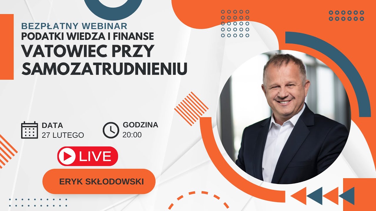 VATowiec przy samozatrudnieniu   || Darmowy Webinar