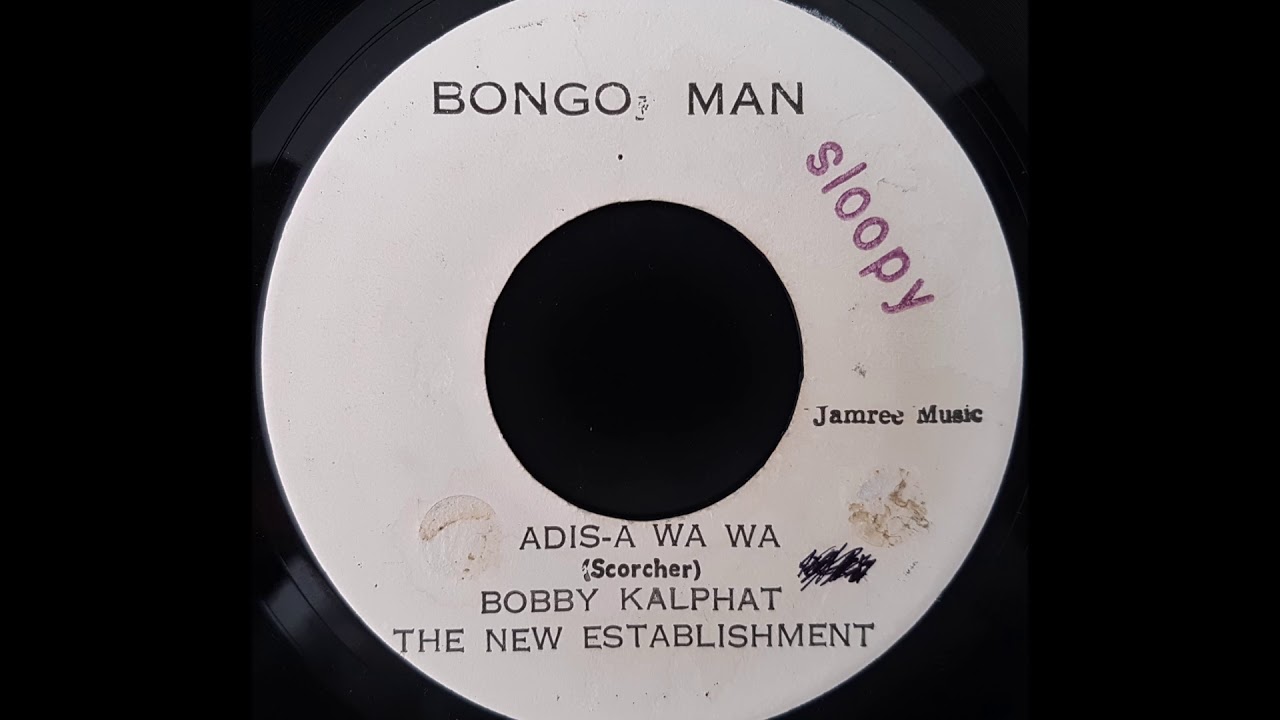 BOBBY KALPHAT & THE NEW ESTABLISHMENT - Adis A Wa Wa [1972]