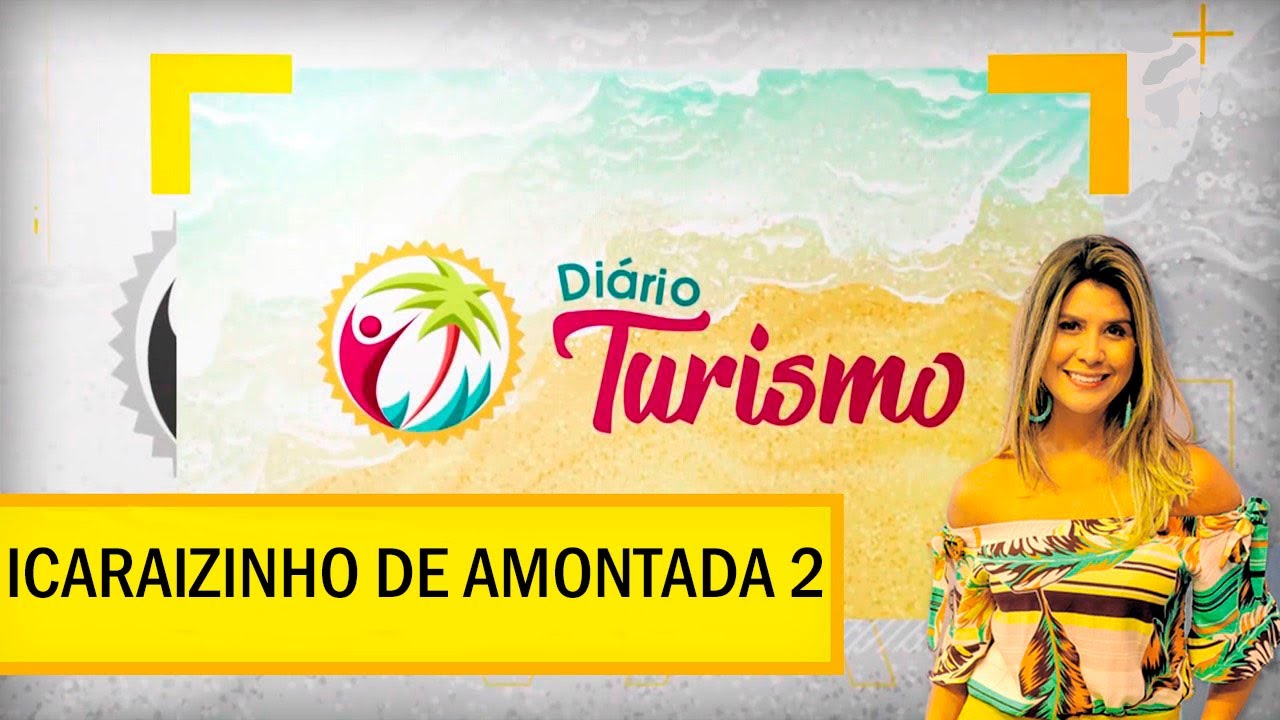DIÁRIO TURISMO | ICARAIZINHO DE AMONTADA 2