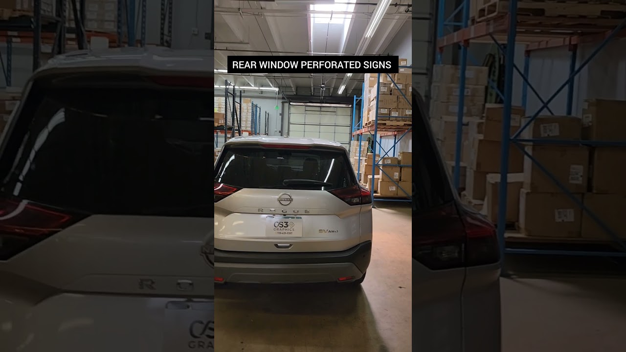 Rear window perforated signs for a Nissan Rogue  