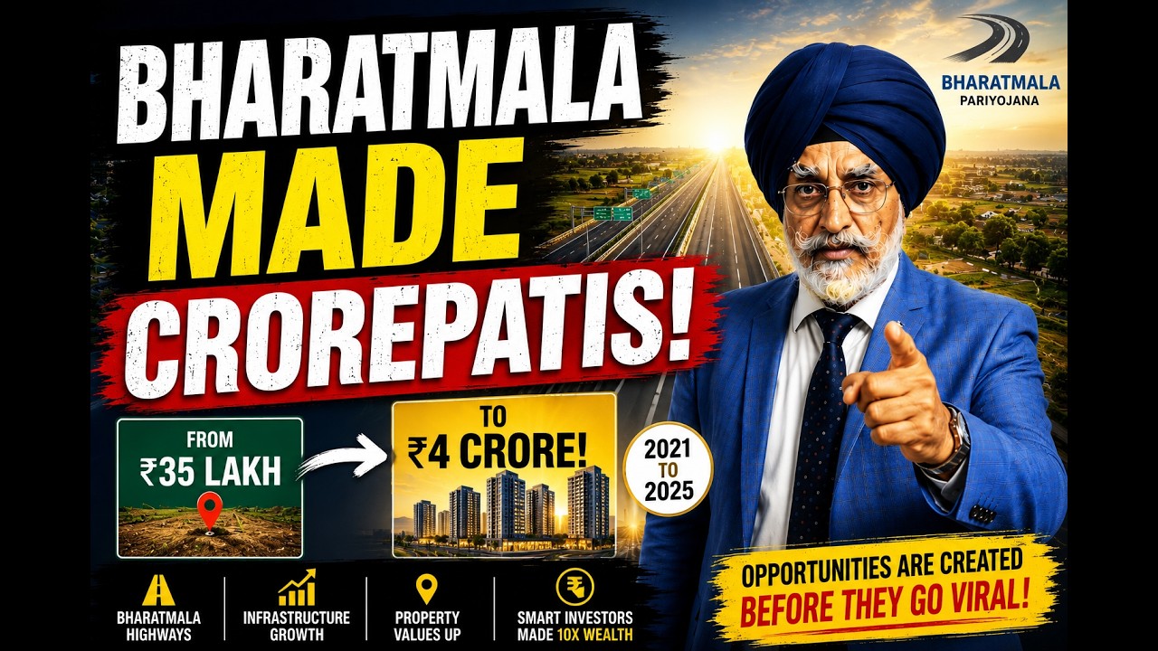 How ₹35 Lakh Land Became ₹4 Crore! | Bharatmala, Mohali Growth & Smart Property Investing