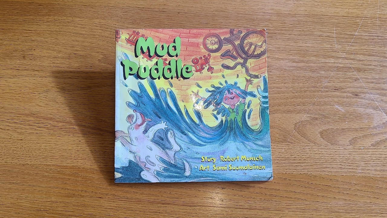 Mud Puddle by Robert Munsch