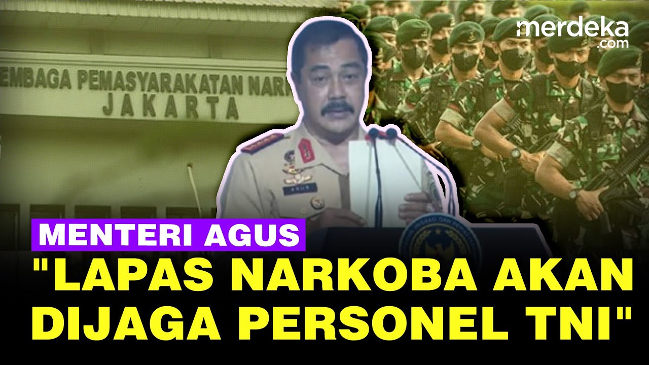 Menteri Imipas Agus Siapkan Personel TNI Jaga Lapas Narkoba Termasuk Periksa Petugas Jaga!