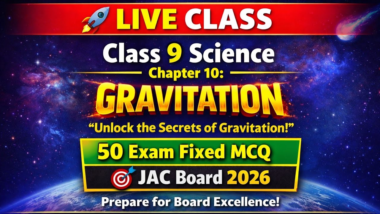 Class 9 Science Ch 10 Gravitation | 50 Exam Fixed MCQ JAC Board 2026 | Live Class | Hindi & English
