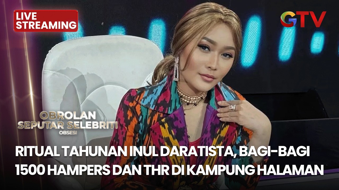 🔴RITUAL TAHUNAN INUL DARATISTA, BAGI 1500 HAMPERS DAN THR DI KAMPUNG | LIVE OBSESI | 17 MARET 2026