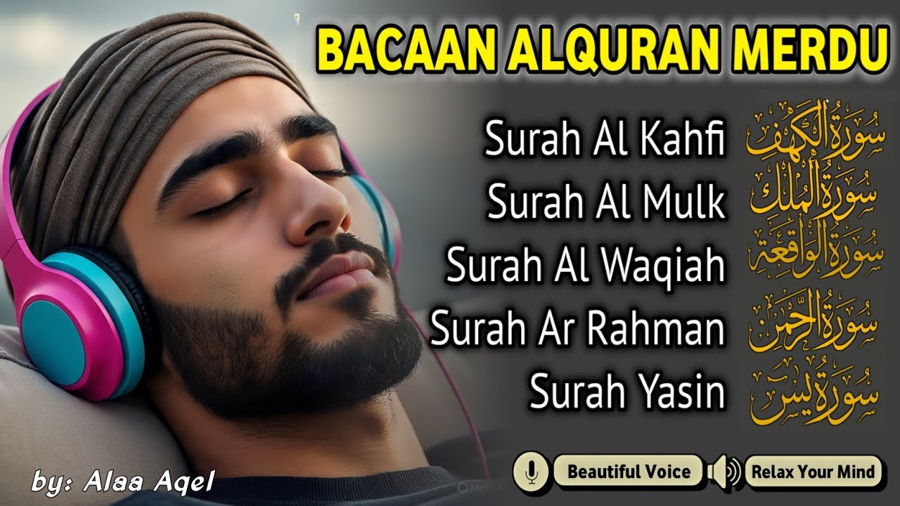 Murottar's Mendrous Lullaby by Al-Khafi, Al-Mulk, Al-Rahman, Yasin, and Al-Wakia | Alaa Aqel