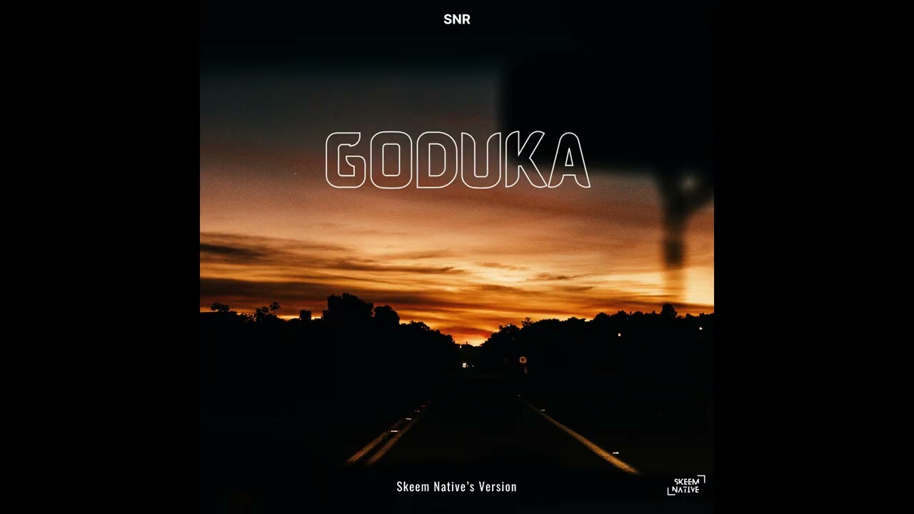 Goduka  - Skeem Native's Version