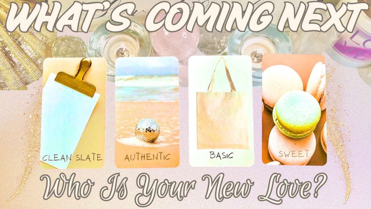 WHAT'S COMING NEXT IN LOVE? 💗 Who Is Your New Love? (Pick a Card) Love Tarot Reading