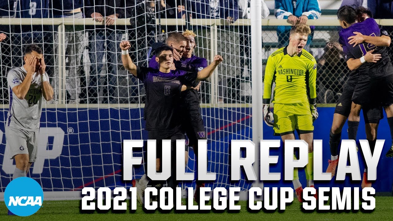 Washington vs. Georgetown: 2021 Men's College Cup semifinals | FULL REPLAY