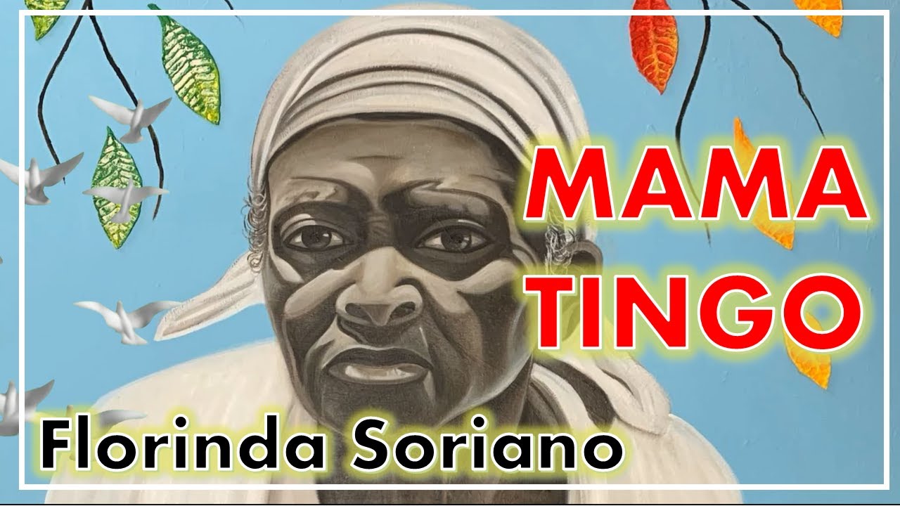 Mamá Tingó BIOGRAFIA. FLORINDA SORIANO