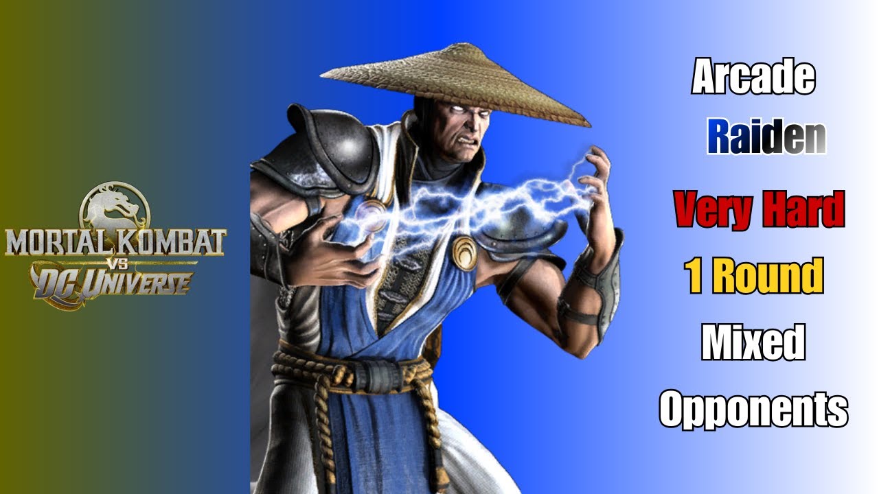 Mortal Kombat vs DC Universe - Аркада | Райден | Очень сложный | (1 раунд)