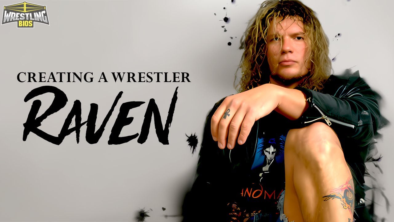 Creating A Wrestler - RAVEN