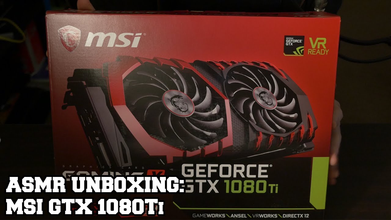 ASMR Unboxing - MSI 1080Ti Graphics Card (Whispered)