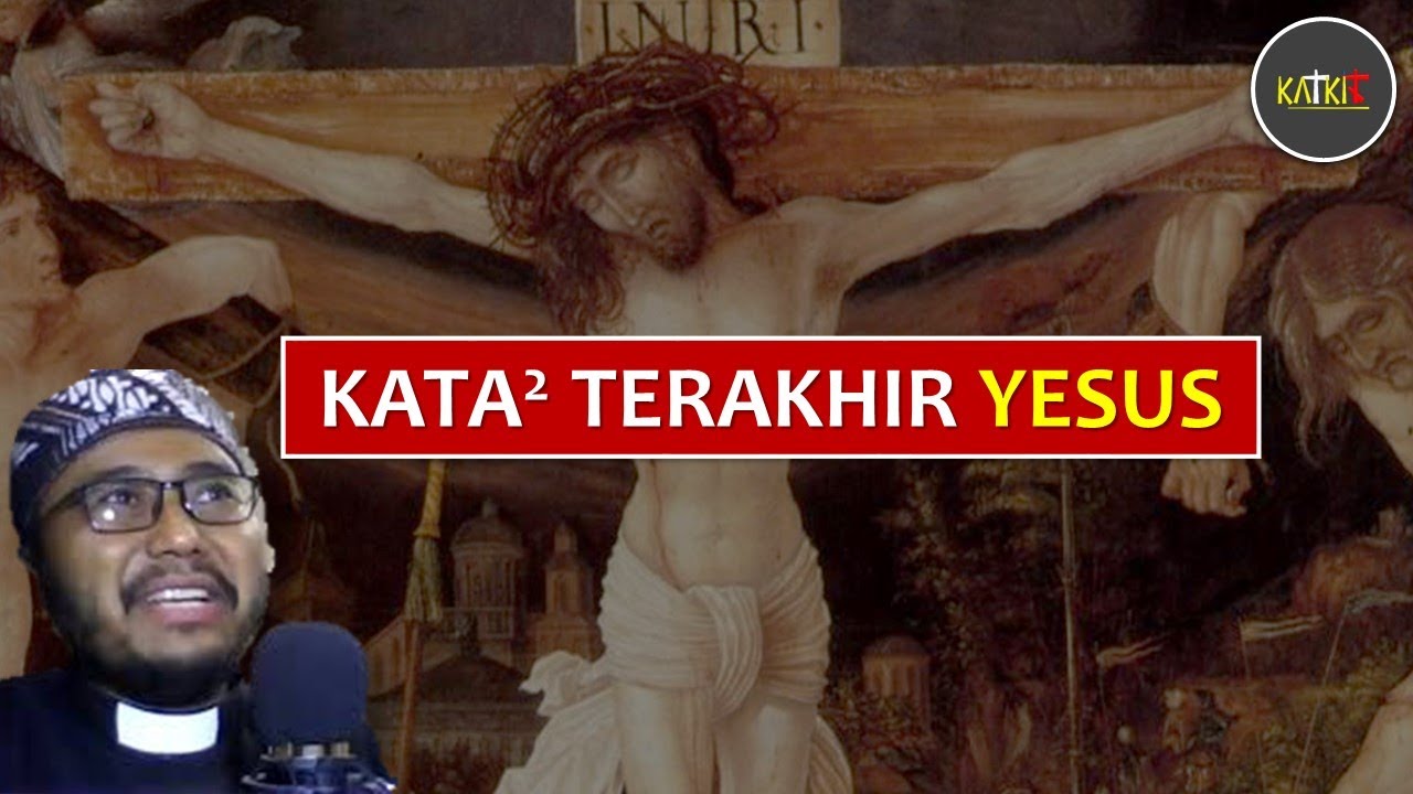 Tujuh Sabda Terakhir Yesus [56]