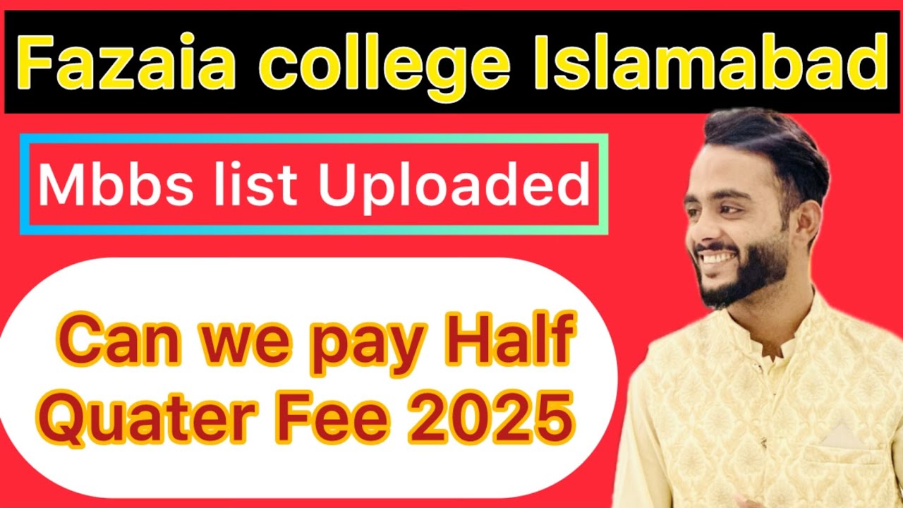 Mbbs list uploaded fazaia college islamabad/can we pay half fee in private colleges/dr naqvi