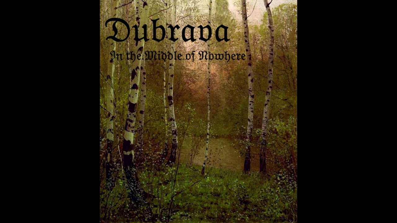 Dubrava - In the Middle of Nowhere [LP 2023]