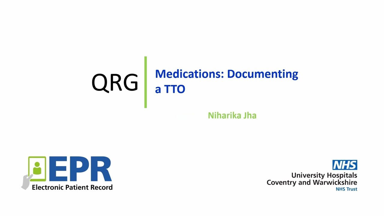 Medications: Documenting a TTO - EPR Quick Reference Guide (QRG)