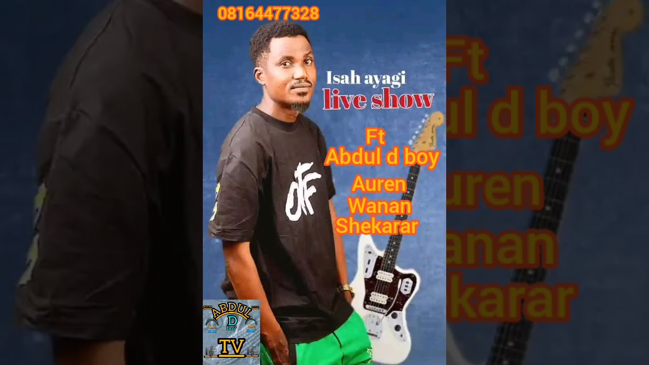 Isah ayagi  ft abdul d boy official1 by watan  aure