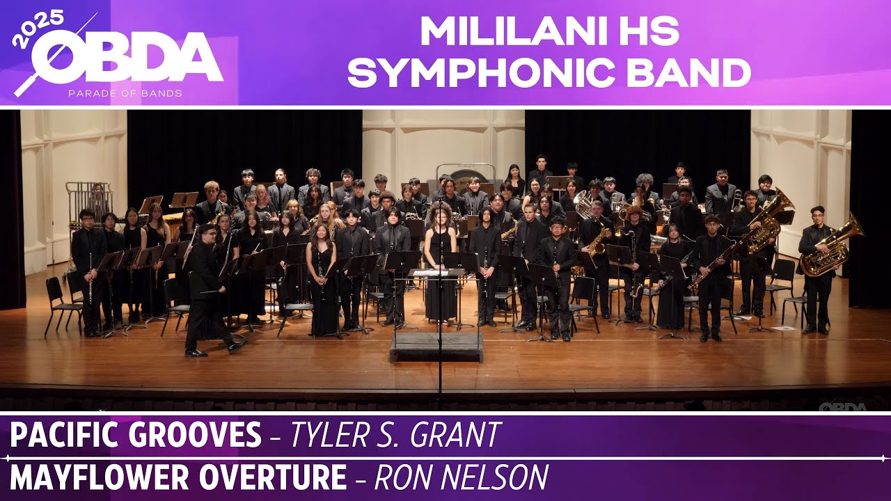 ① Pacific Grooves ② Mayflower Overture | Mililani HS Symphonic Band | 2025 OBDA Parade of Bands