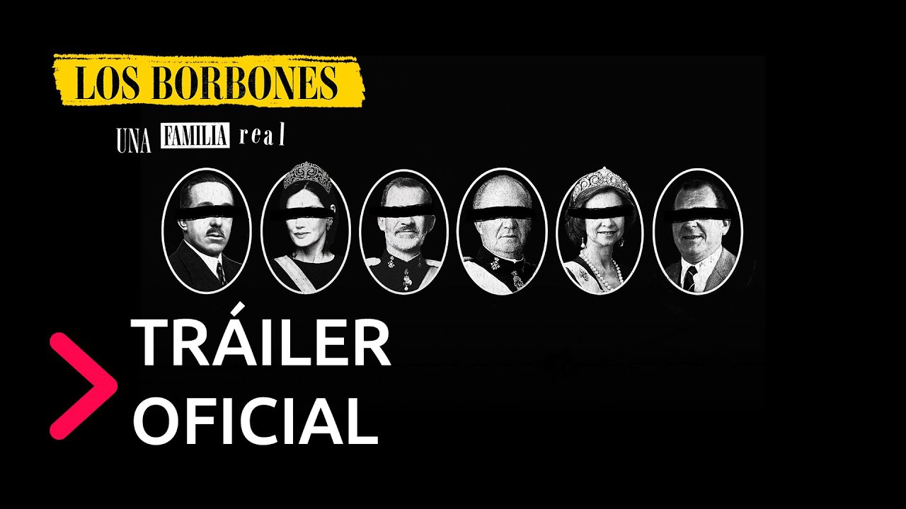 Los Borbones: Una familia real | Tr&aacute;iler oficial | Ya disponible en atresplayer