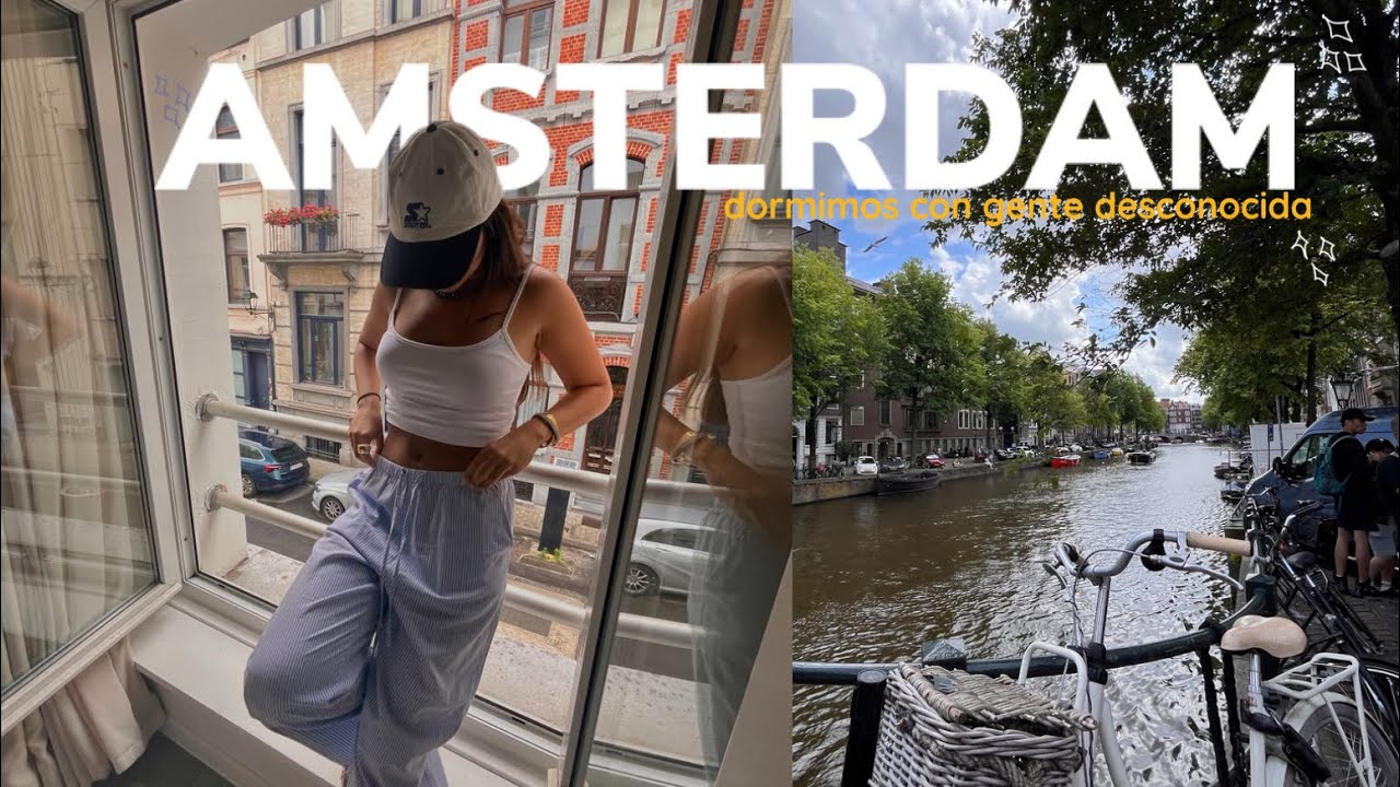 VAMOS A AMSTERDAM Y NOS PASAN COSAS SURREALISTAS 😯