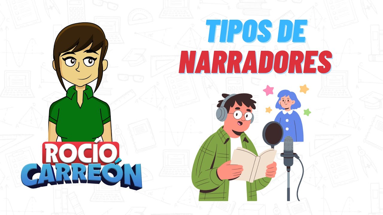 TIPOS DE NARRADORES: ¿quién cuenta la historia?