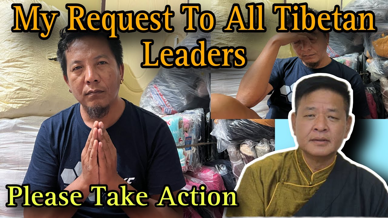 My Request to all Tibetan Leaders #SikyongPenpaTseringLa